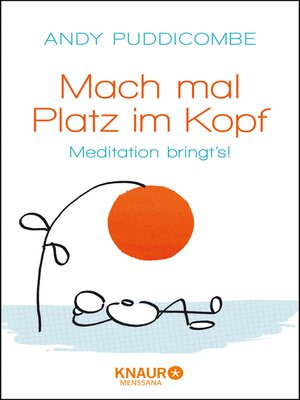 cover image of Mach mal Platz im Kopf